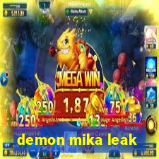 demon mika leak